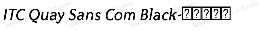 ITC Quay Sans Com Black字体转换